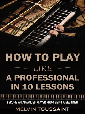 cover image of How to Play Like a Professional In 10 Lessons